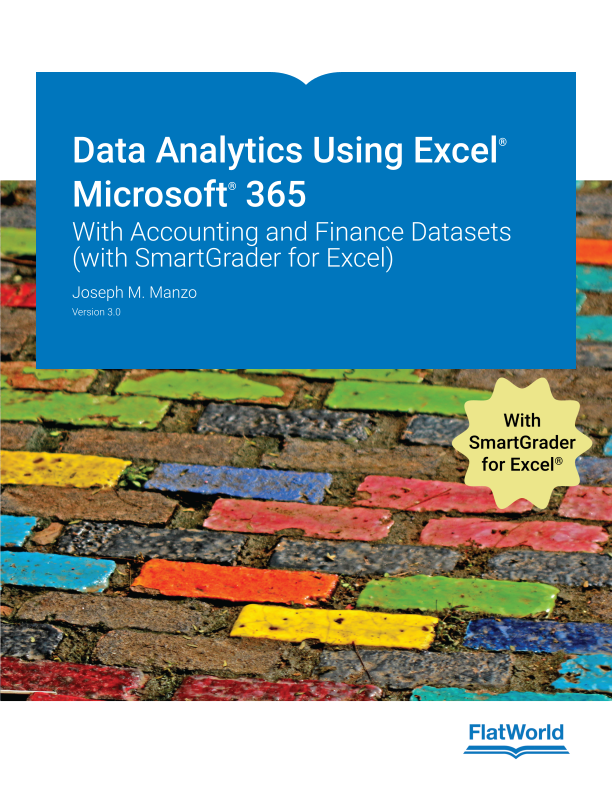 Cover of Data Analytics Using Excel® Microsoft® 365: With Accounting and Finance Datasets (with SmartGrader for Excel) v3.0