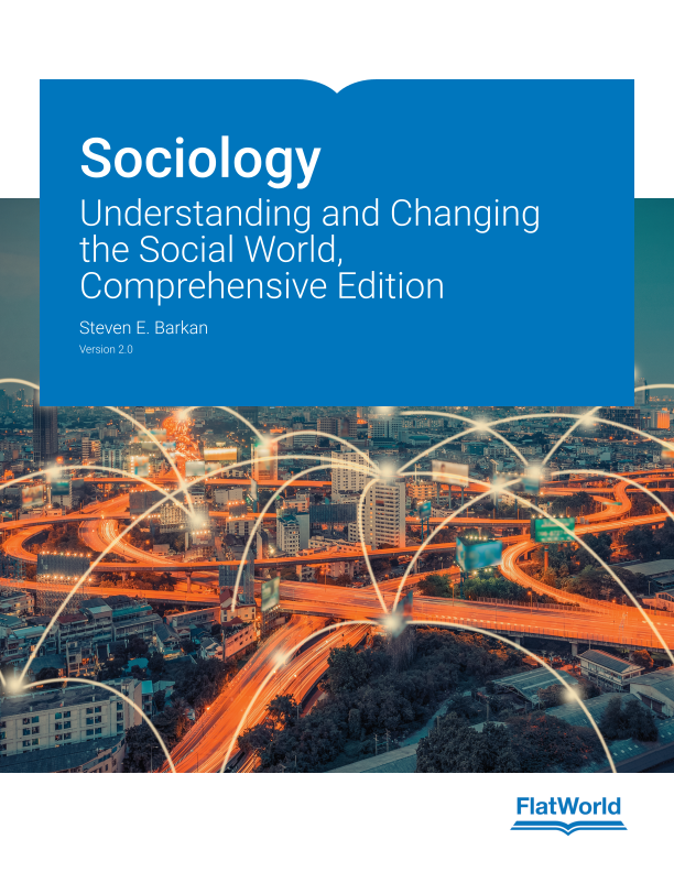 Cover of Sociology: Understanding and Changing the Social World, Comprehensive Edition v2.0