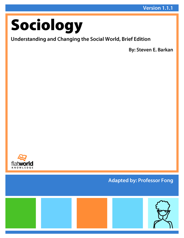 Cover of Sociology: Understanding and Changing the Social World, Brief Edition v1.1.1