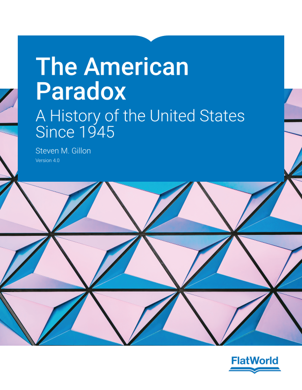 Cover of The American Paradox: A History of the United States Since 1945 v4.0