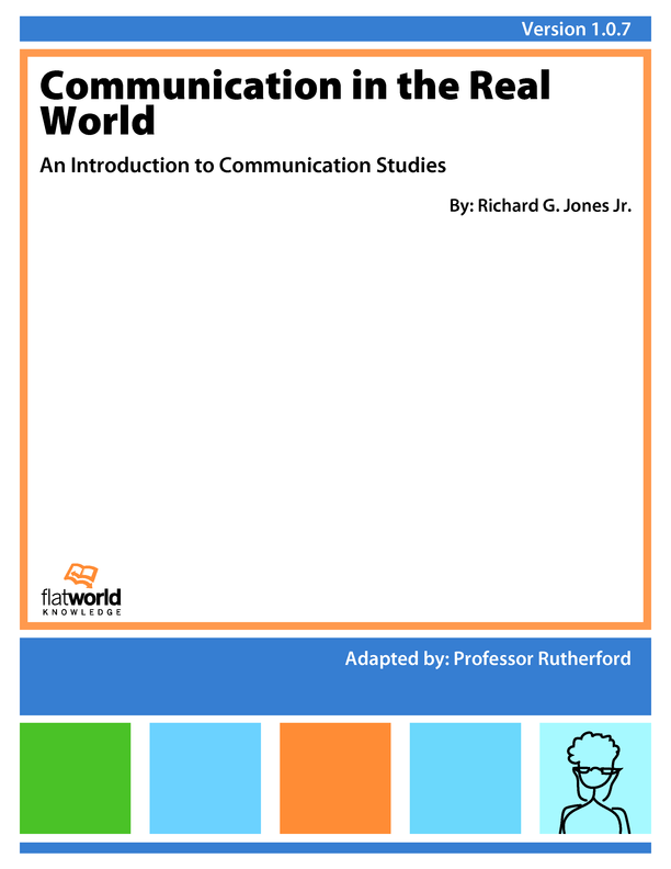 Cover of Communication in the Real World: An Introduction to Communication Studies v1.0.7