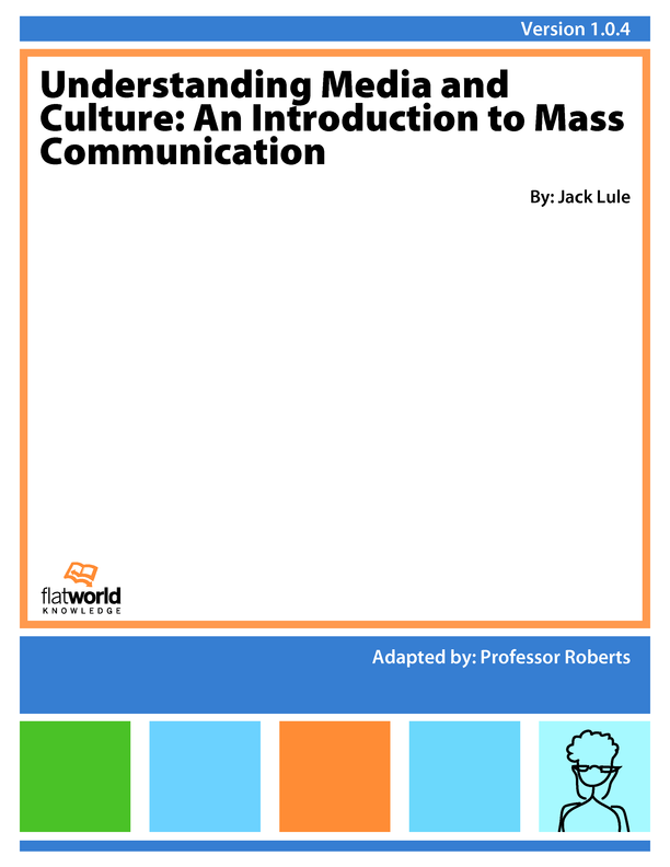 Cover of Understanding Media and Culture: An Introduction to Mass Communication v1.0.4