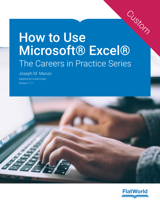Cover of How to Use Microsoft® Excel®: The Careers in Practice Series v1.1.1