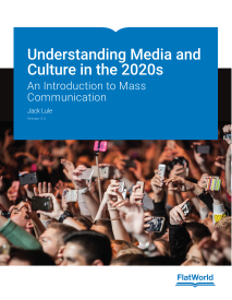Understanding Media and Culture: An Introduction to Mass Communication