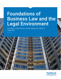 Foundations of Business Law and the Legal Environment