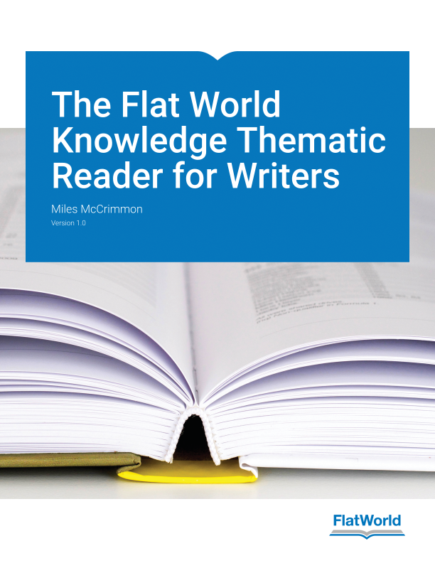 The Flat World Knowledge Thematic Reader for Writers