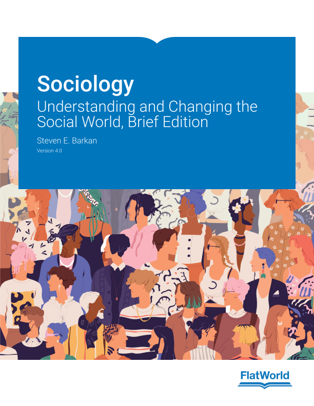 Cover of Sociology: Understanding and Changing the Social World, Brief Edition v4.0