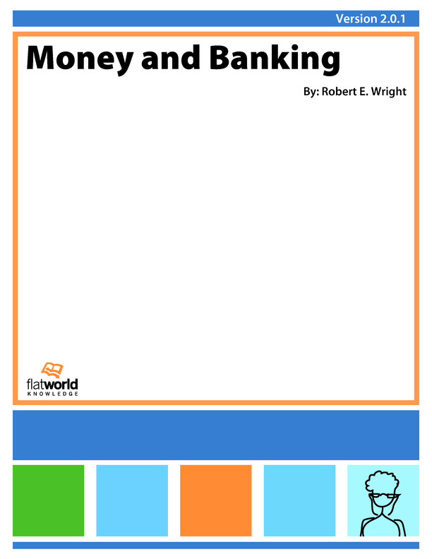 Required Reading Money And Banking V201 Textbook